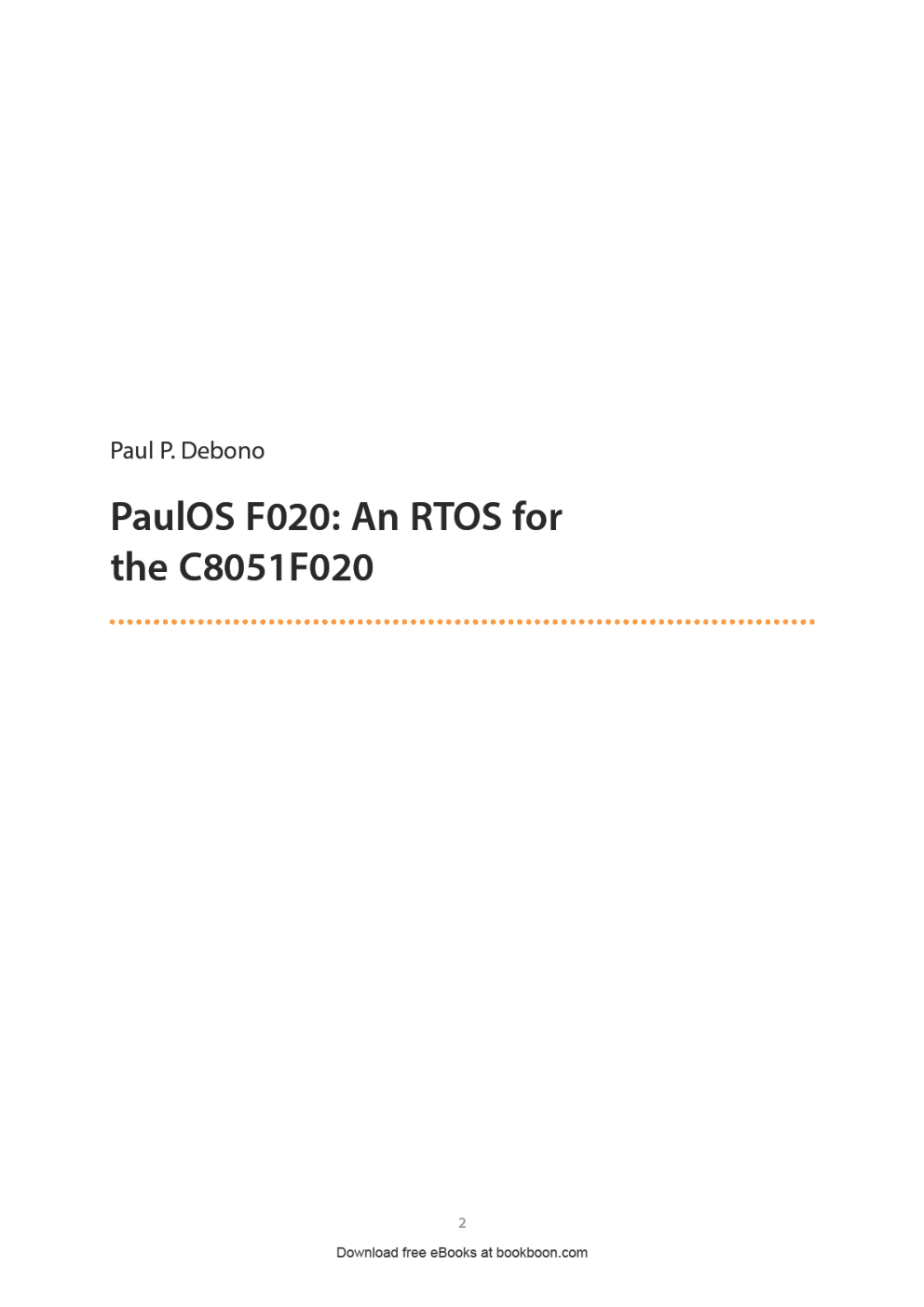 PaulOS F020 An RTOS For The C8051F020 - Page 2