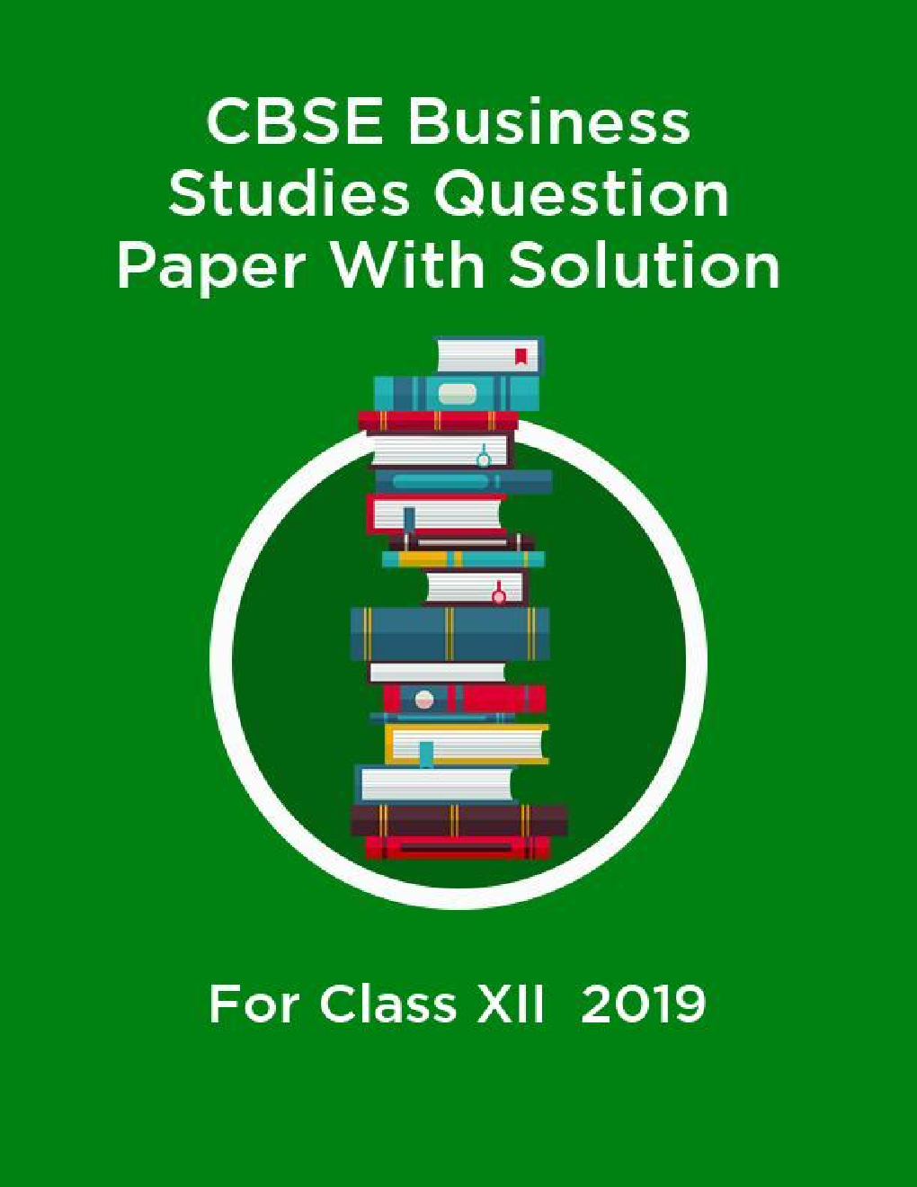 Download CBSE Class 12 Business Studies Question Papers With Solution