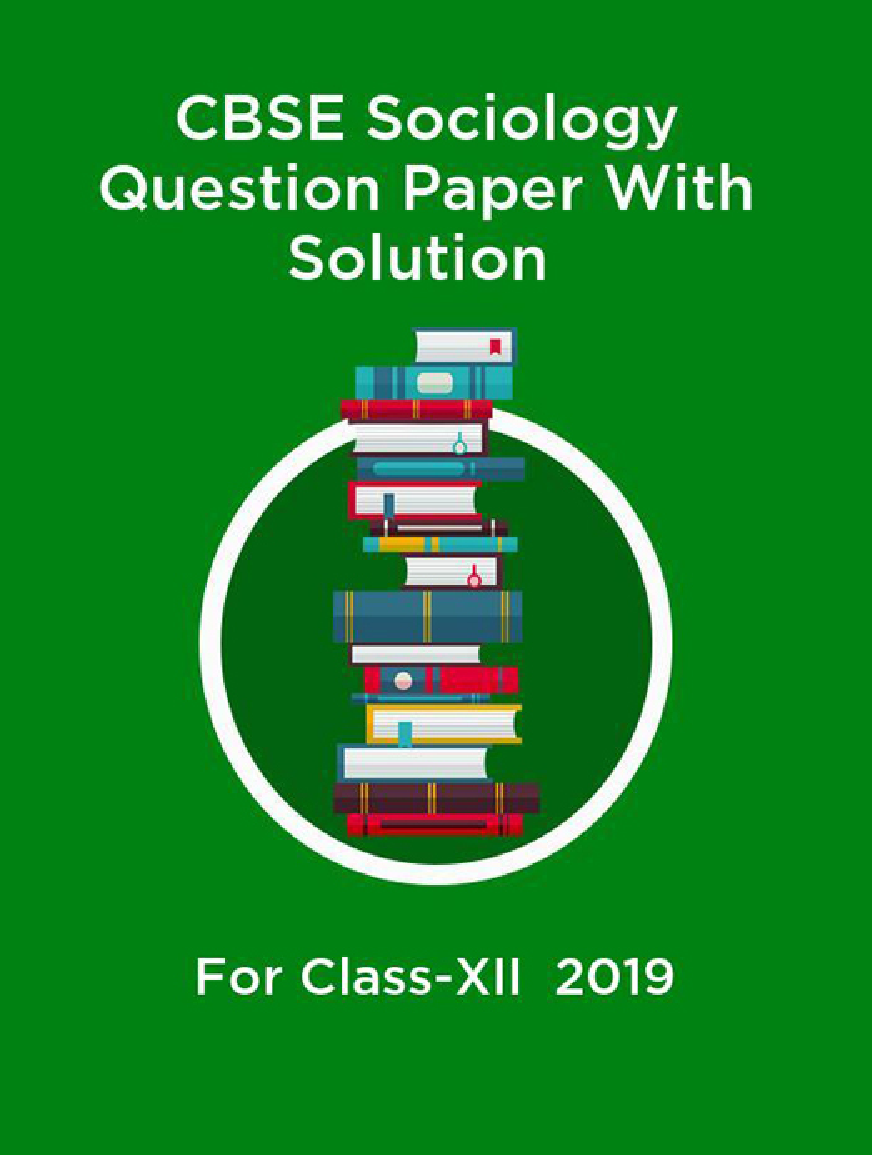 CBSE Sociology Question Paper With Solution For Class-XII 2019 - Page 1