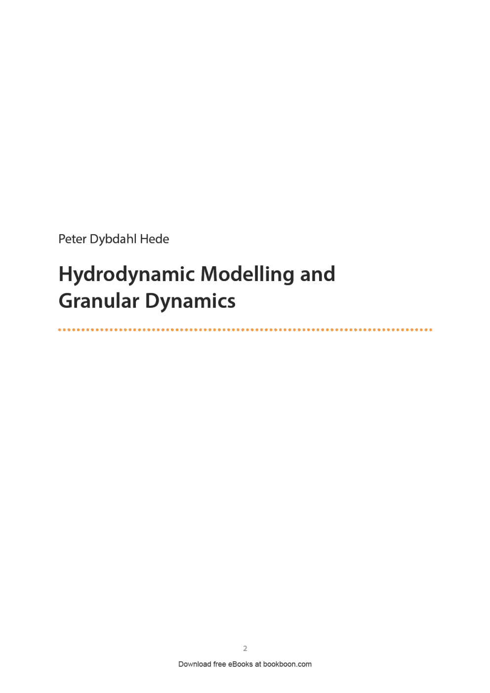 Hydrodynamic Modelling And Granular Dynamics - Page 2