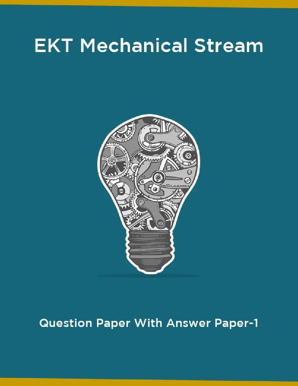 EKT Mechanical Stream Question Paper With Answer Paper-1 - Page 1