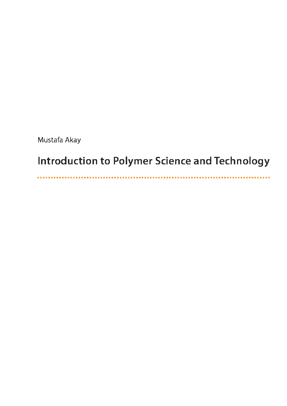 Introduction To Polymer Science And Technology - Page 2