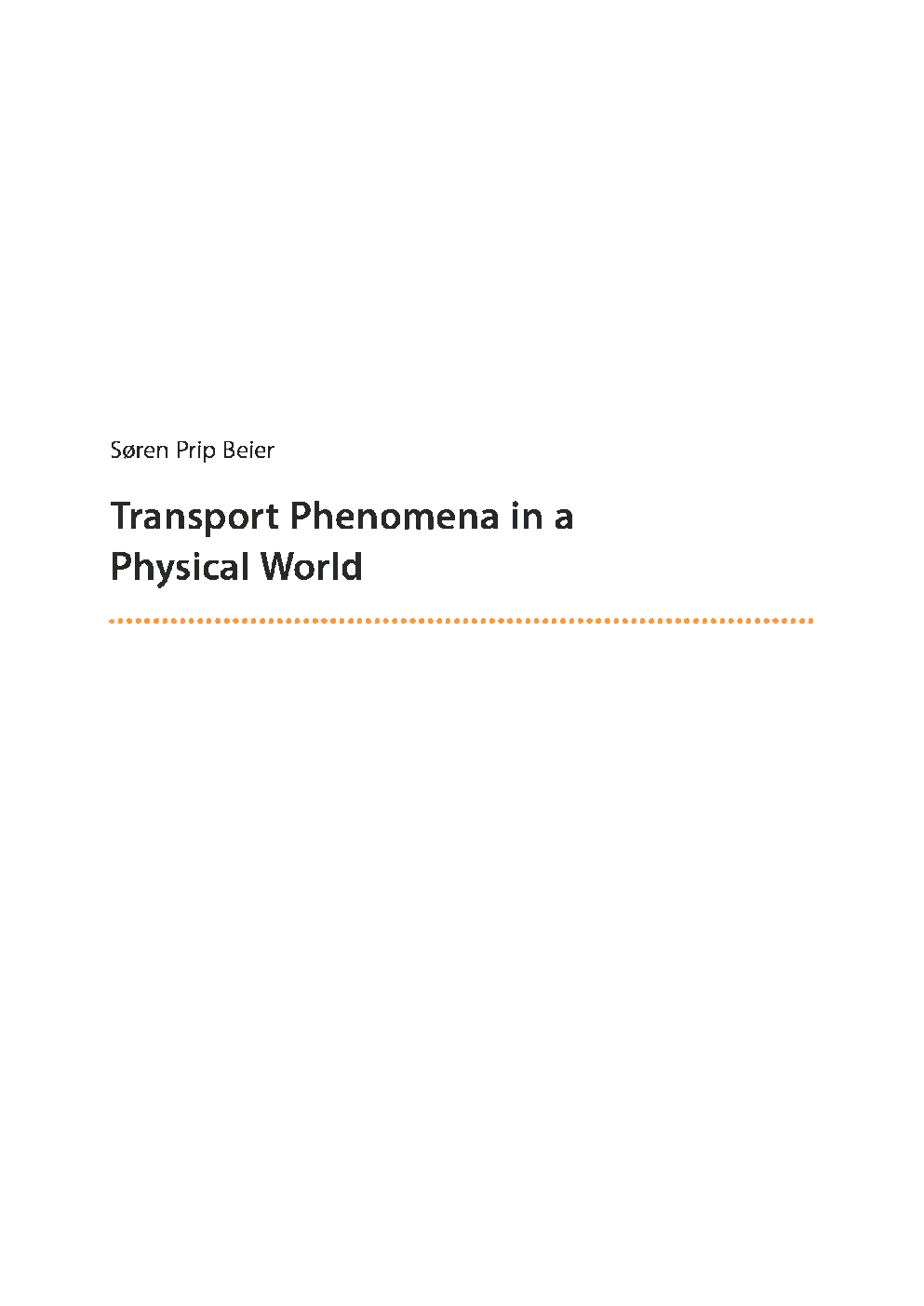 Transport Phenomena In A Physical World - Page 2