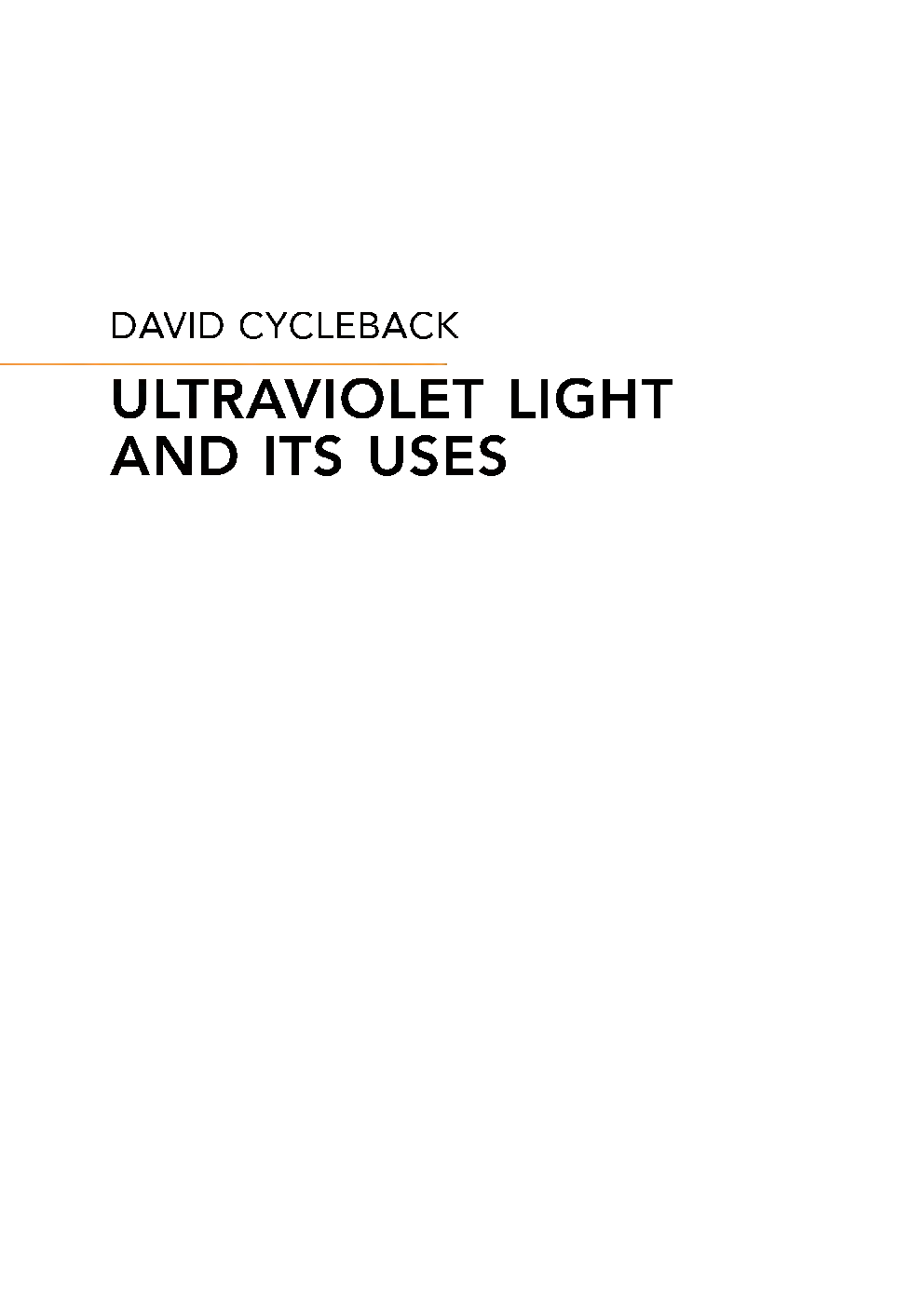 Ultraviolet Light And Its Uses - Page 2