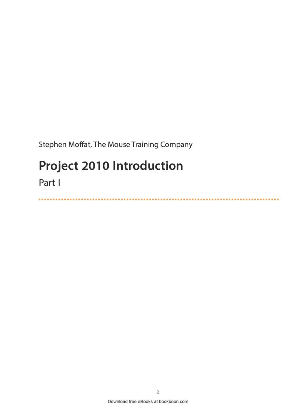 Project 2010 Introduction Part-I - Page 2