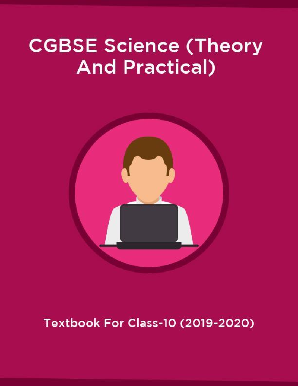 CGBSE Science (Theory And Practical) Textbook For Class-10 (2019-2020) - Page 1