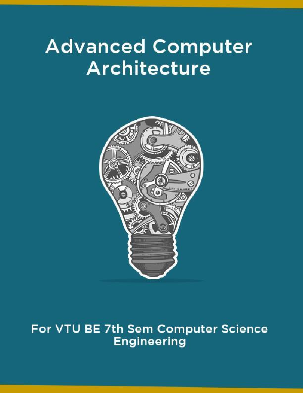 Advanced Computer Architecture For VTU BE 7th Sem Computer Science Engineering - Page 1