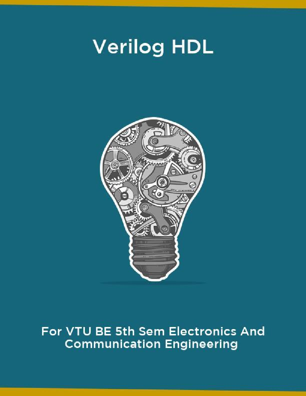 Verilog HDL For VTU BE 5th Sem Electronics And Communication Engineering - Page 1