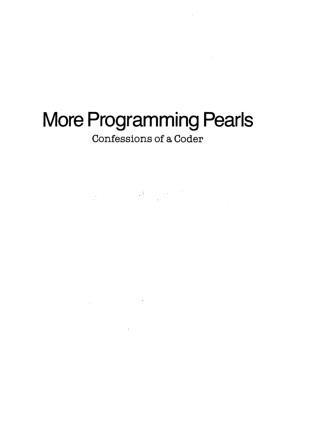 More Programming Pearls Confessions Of A Coder - Page 1