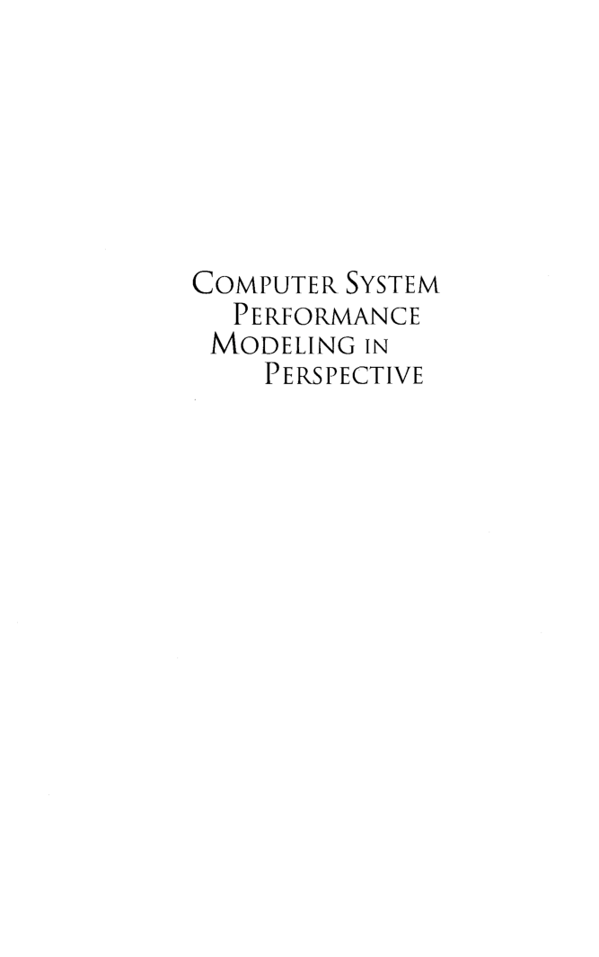 Computer System Performance Modeling In Perspective - Page 2