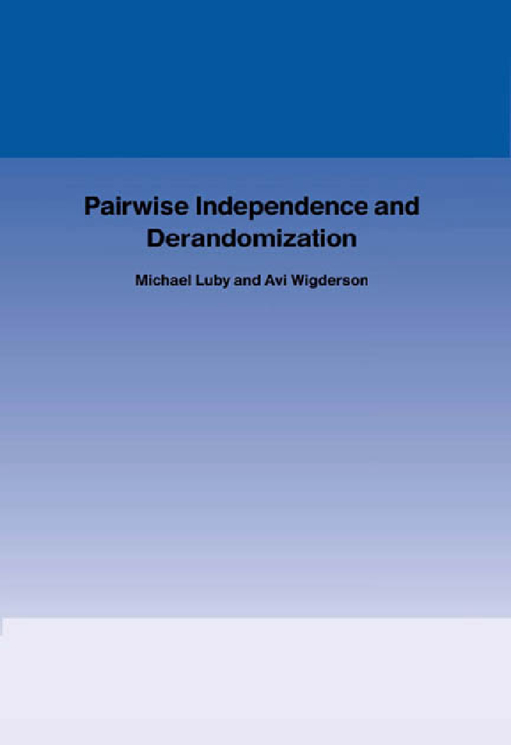 Pairwise Independence And Derandomization - Page 1