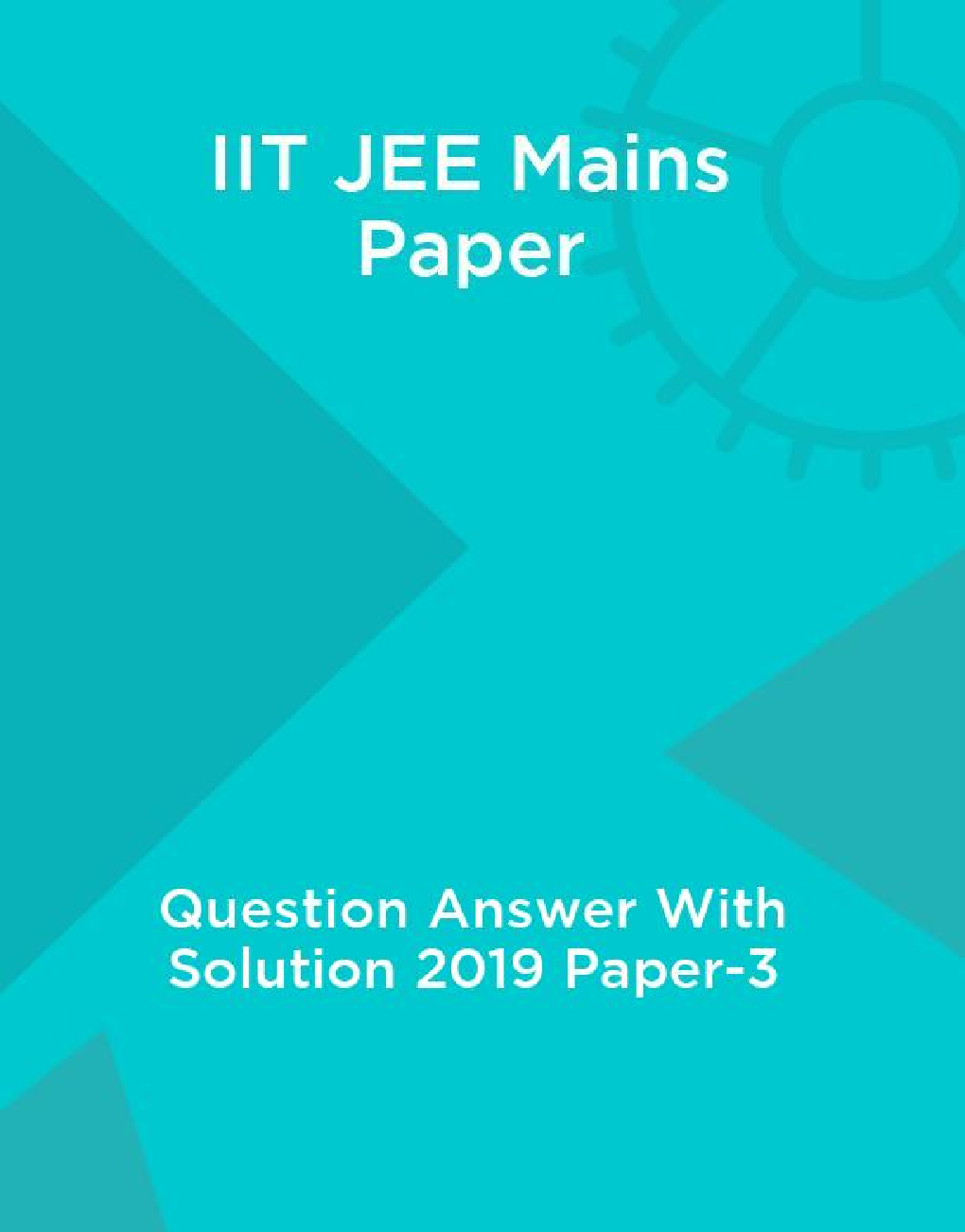 IIT JEE Mains Paper Question Answer With Solution 2019 Paper-3 - Page 1