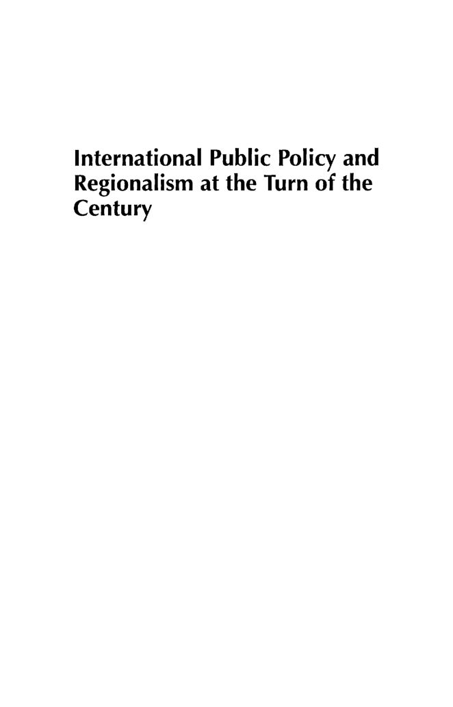 International Public Policy And Regionalism At The Turn Of The Century - Page 4