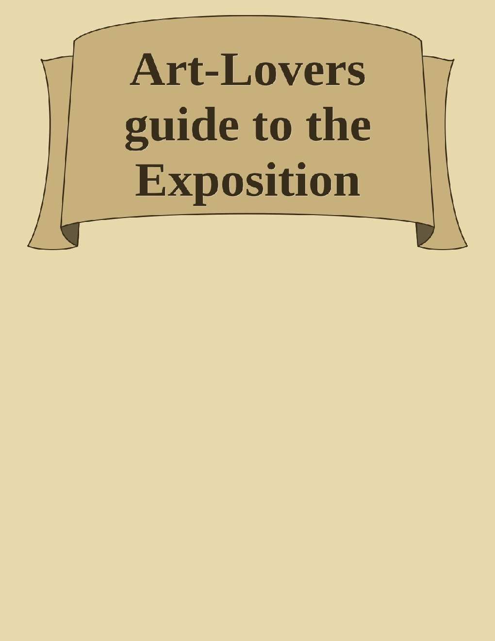 Art Lovers Guide To The Explosition - Page 1