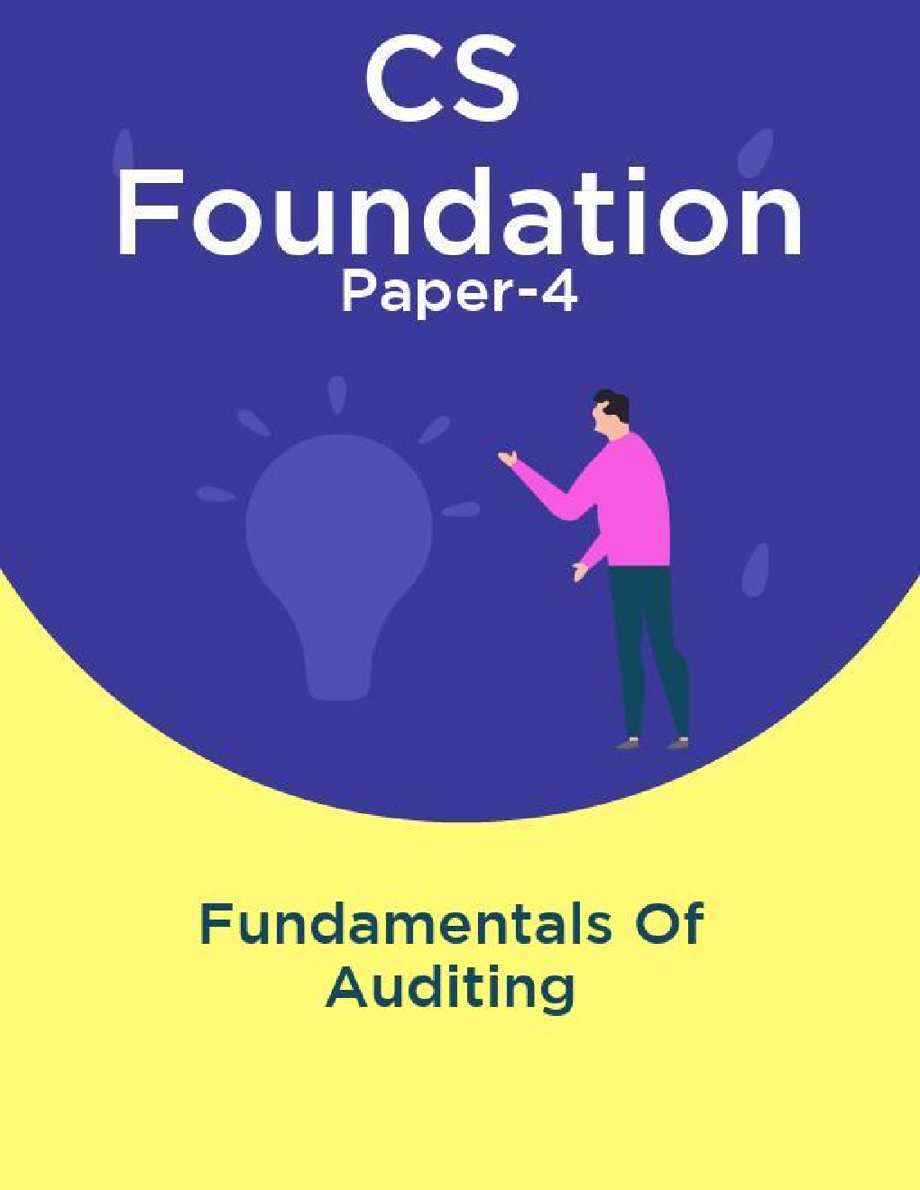 CS Foundation Paper-4 Fundamentals Of Auditing - Page 1