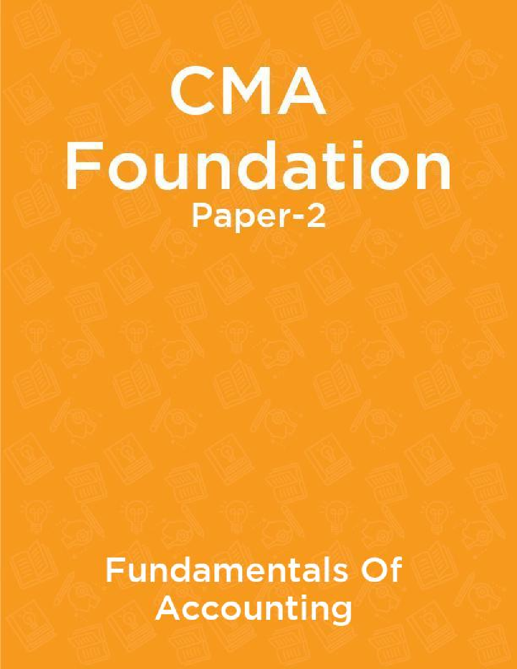 CMA Foundation Paper-2 Fundamentals Of Accounting - Page 1