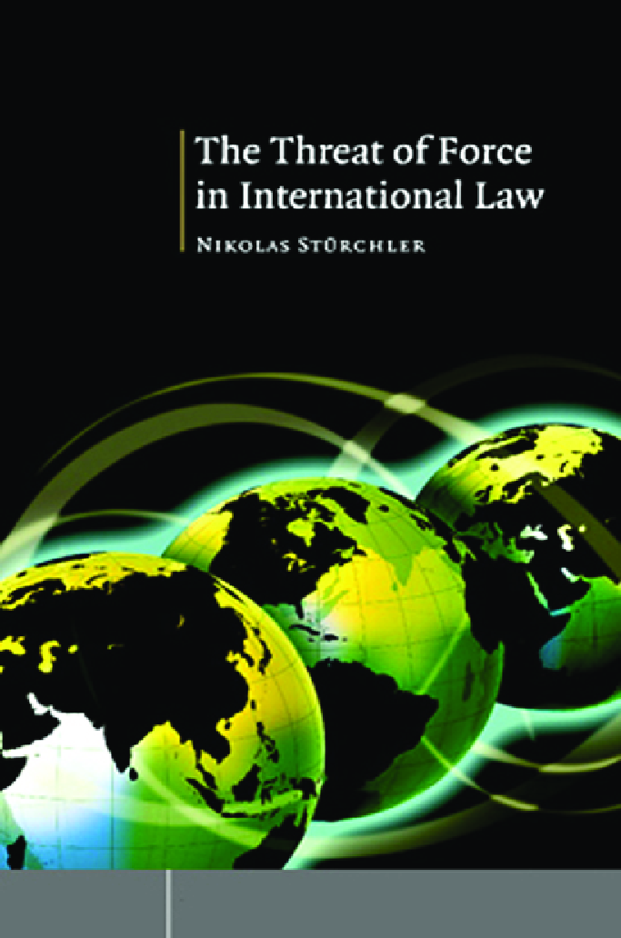 The Threat Of Force In International Law - Page 1