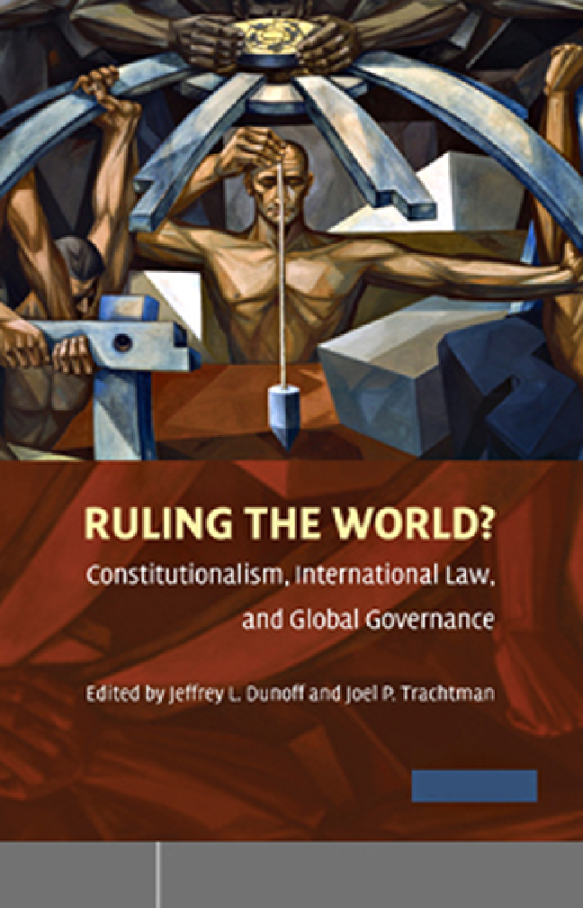Ruling The World Constitutionalism, International Law, And Global Governance - Page 1