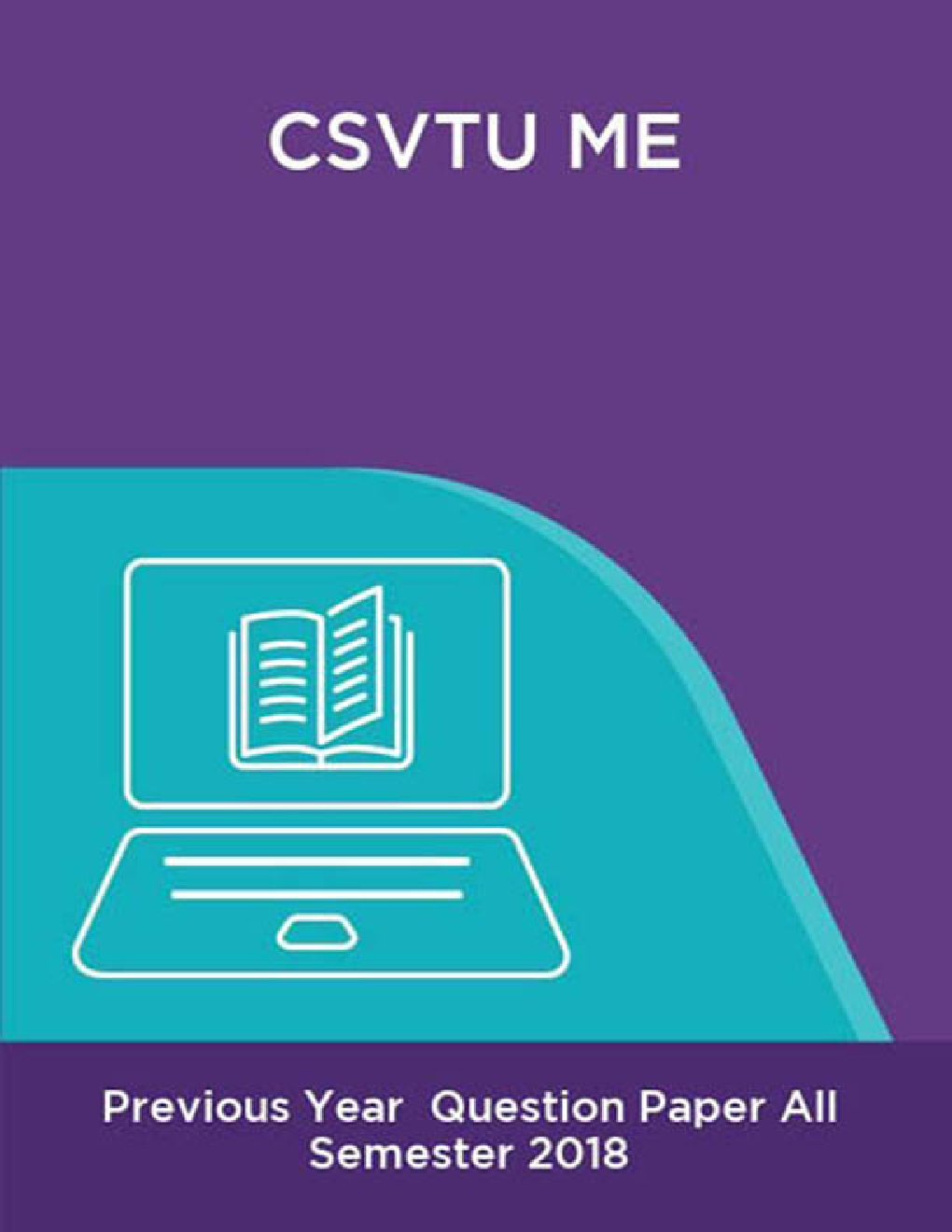 CSVTU ME Previous Year Question Paper All Semester 2018 - Page 1