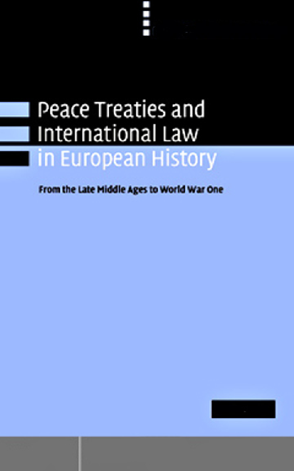 Peace Treaties And International Law In European History - Page 1
