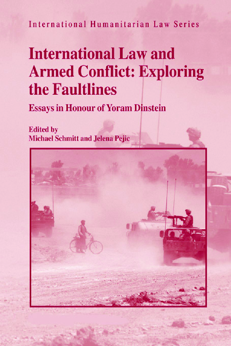International Law And Armed Conflict: Exploring The Faultlines - Page 1