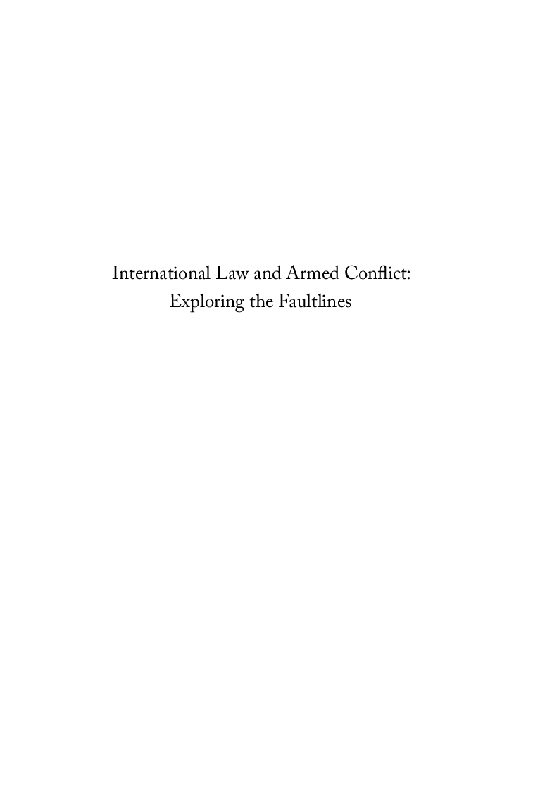 International Law And Armed Conflict: Exploring The Faultlines - Page 2