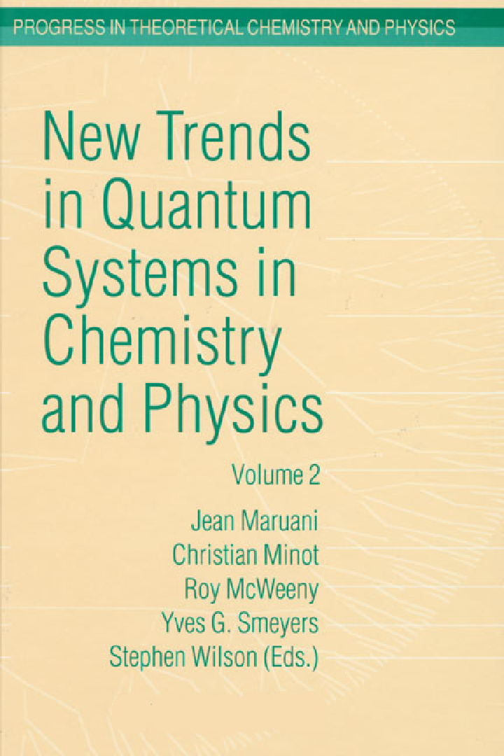 New Trends In Quantum Systems In Chemistry And Physics Vol - I - Page 1