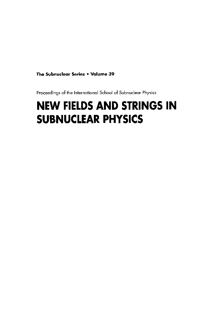 New Fields And Strings In Subnuclear Physics - Page 2