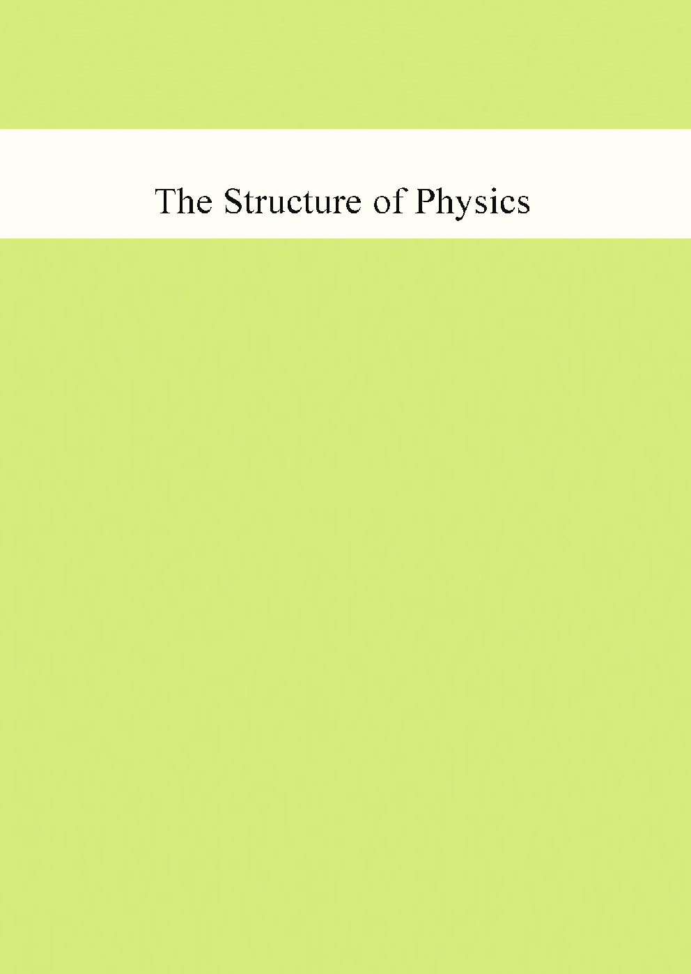 The Structure Of Physics - Page 1
