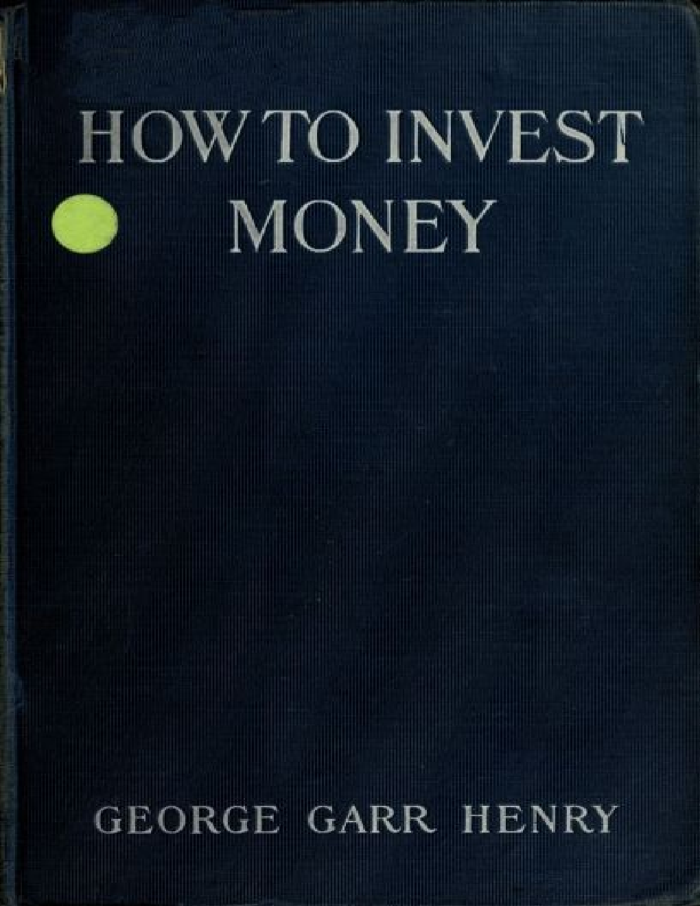 How To Invest Money - Page 1