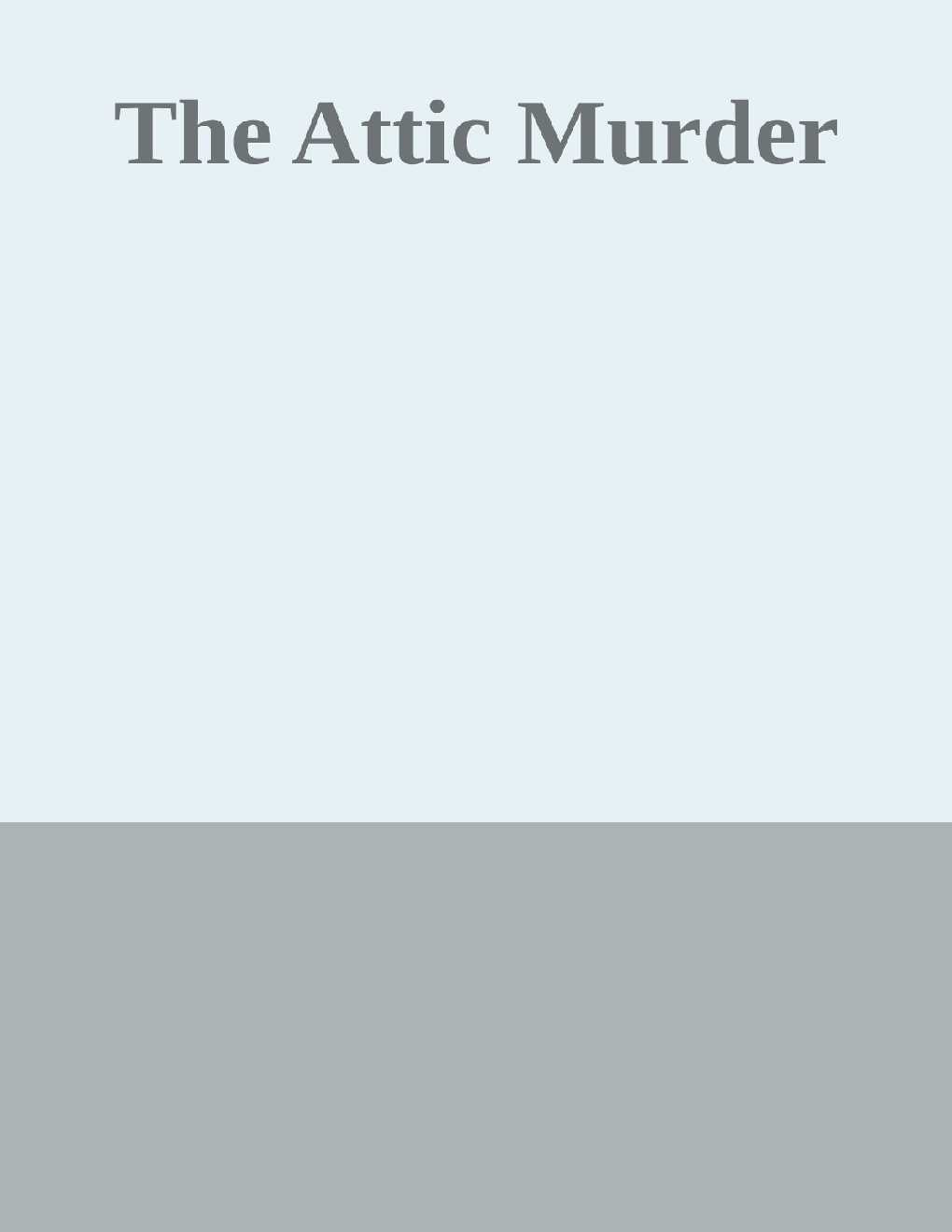 The Attic Murder - Page 1