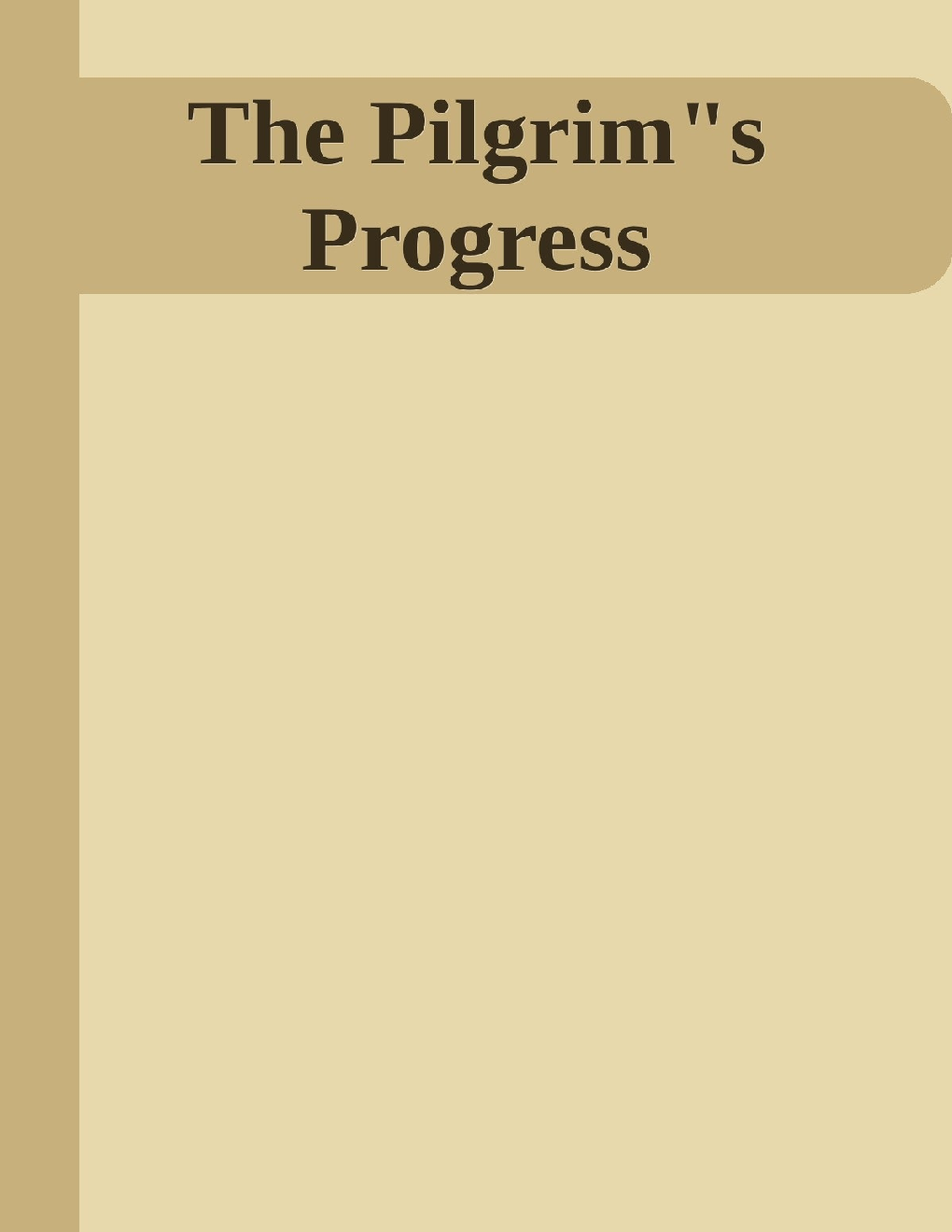 The Pilgrim’s Progress - Page 1