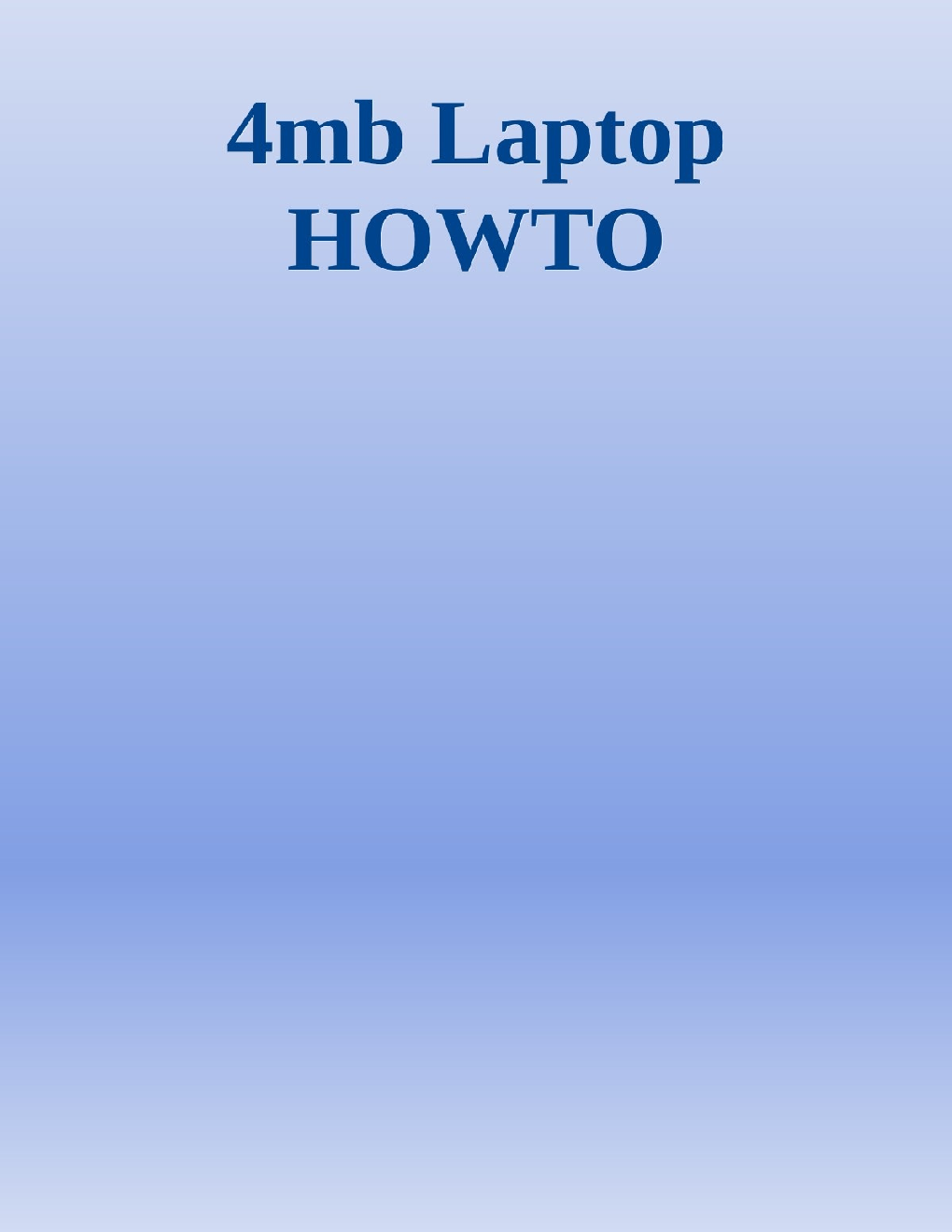 4 Mb Laptop How To - Page 1