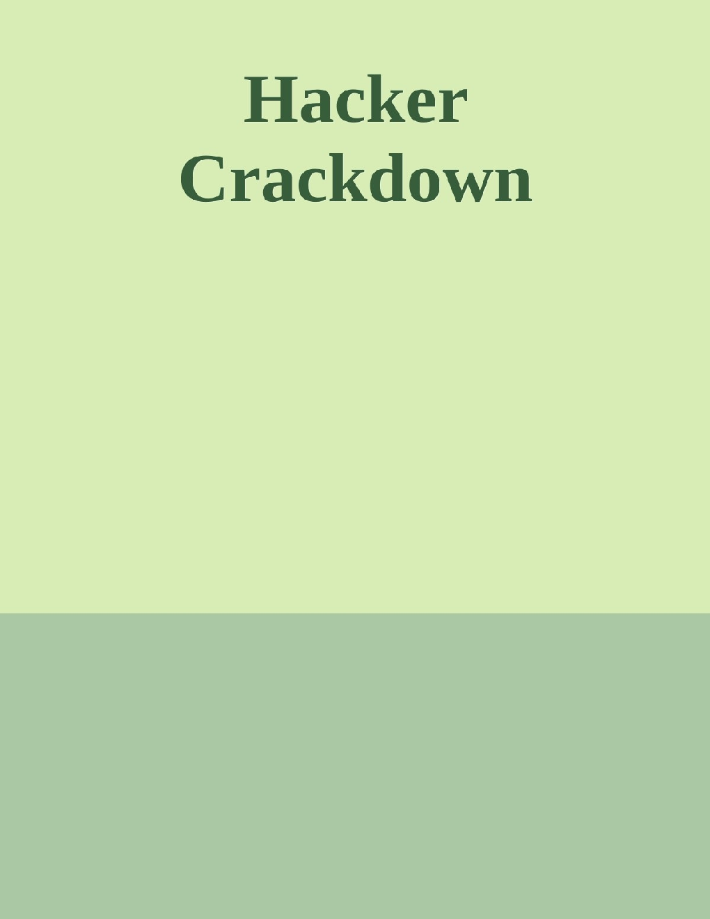 Hacker Crackdown - Page 1