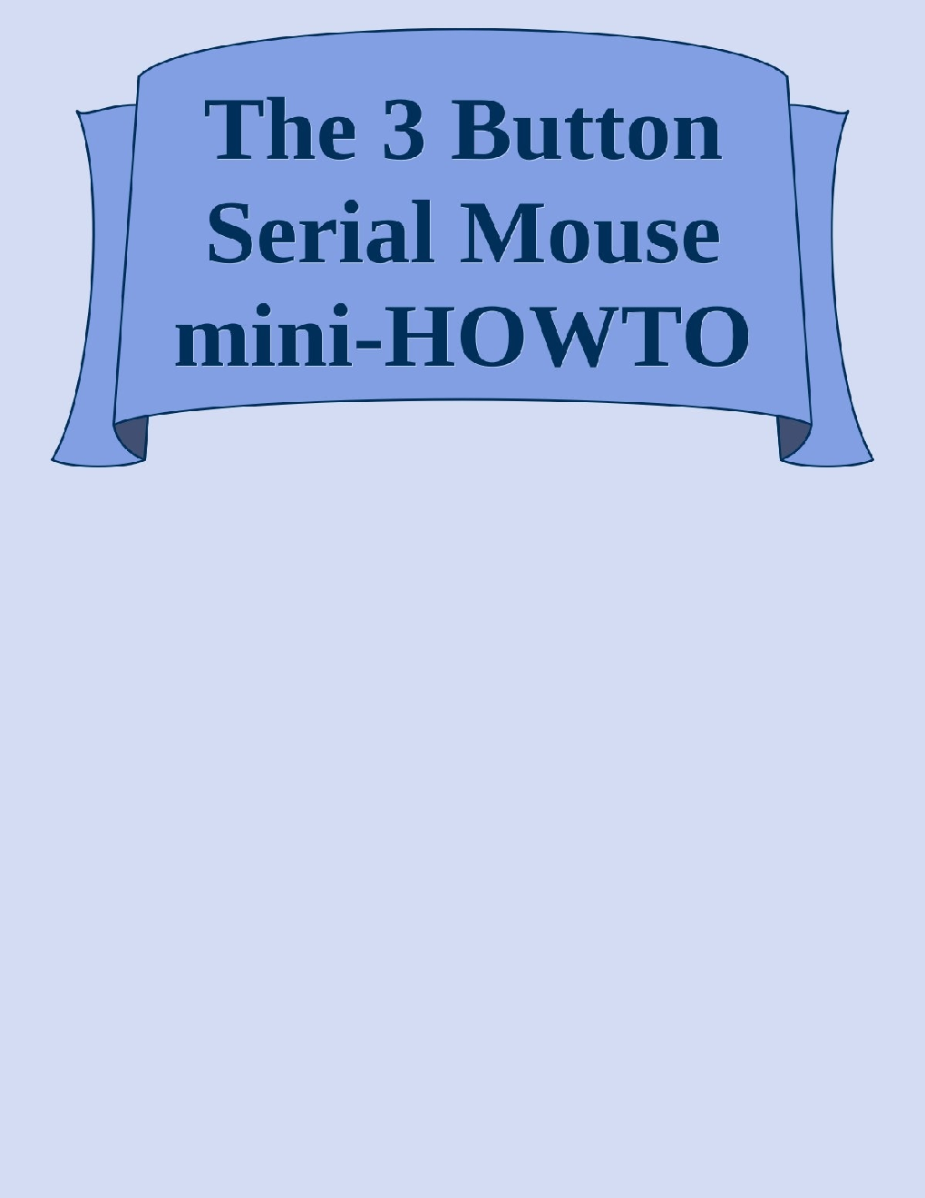 The 3 Button Serial Mouse Mini How To - Page 1