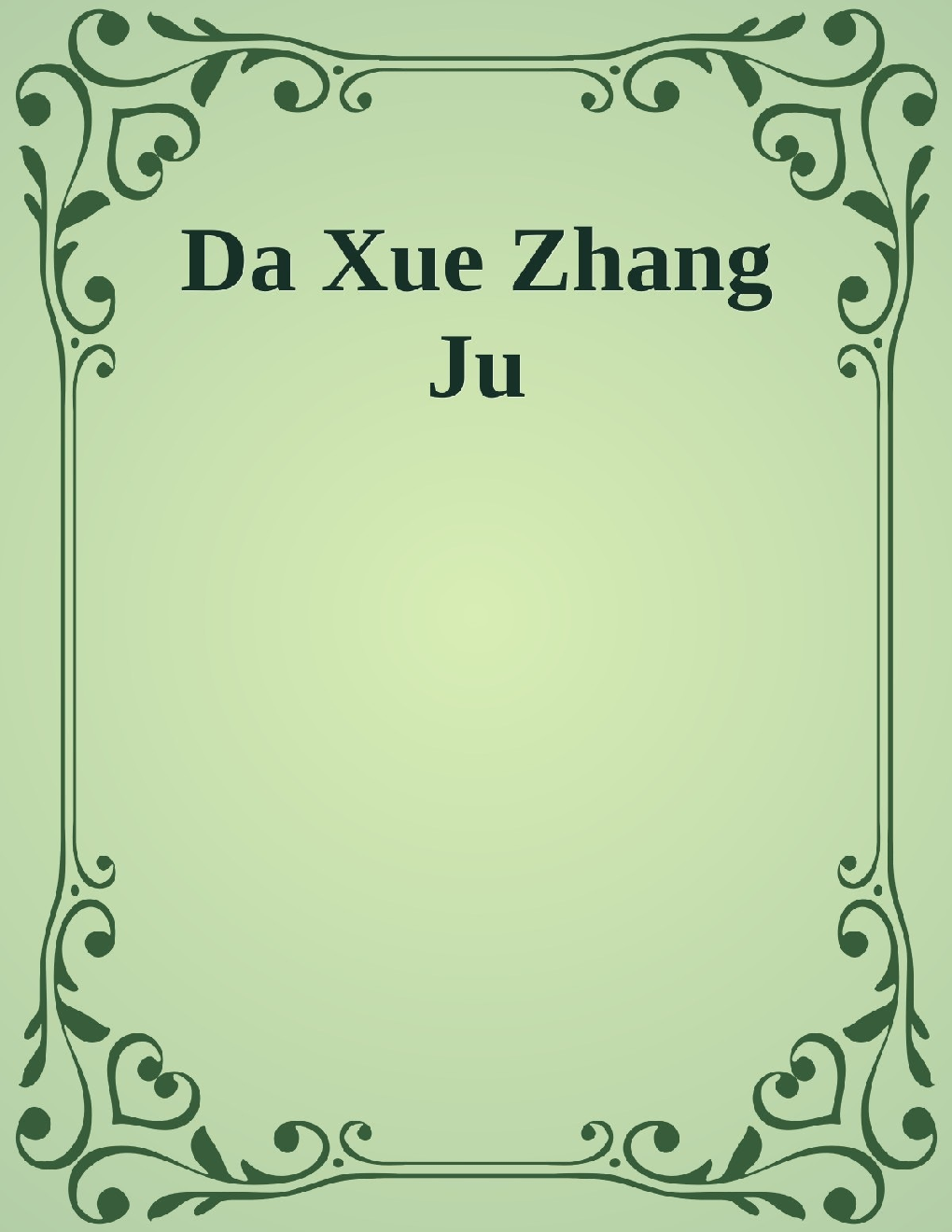 Da Xue Zhang Ju - Page 1