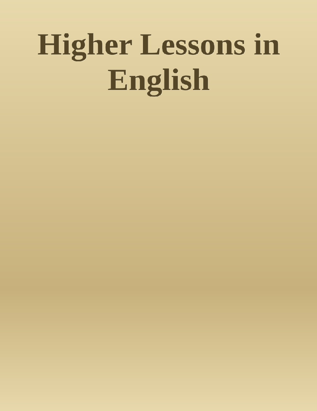 Higher Lessons in English - Page 1