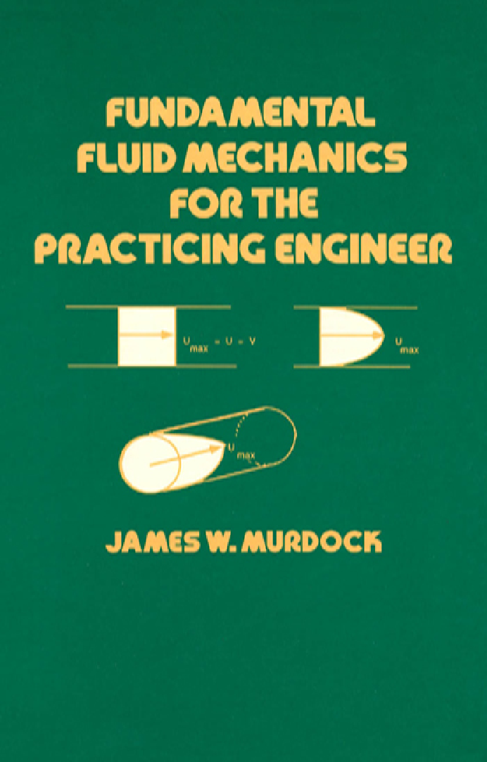 Fundamental Fluid Mechanics For The Practicing Engineer - Page 1