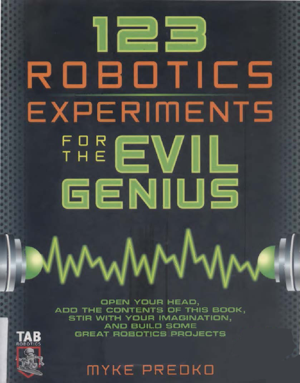 123 Robotics Experiments For The Evil Genius - Page 1