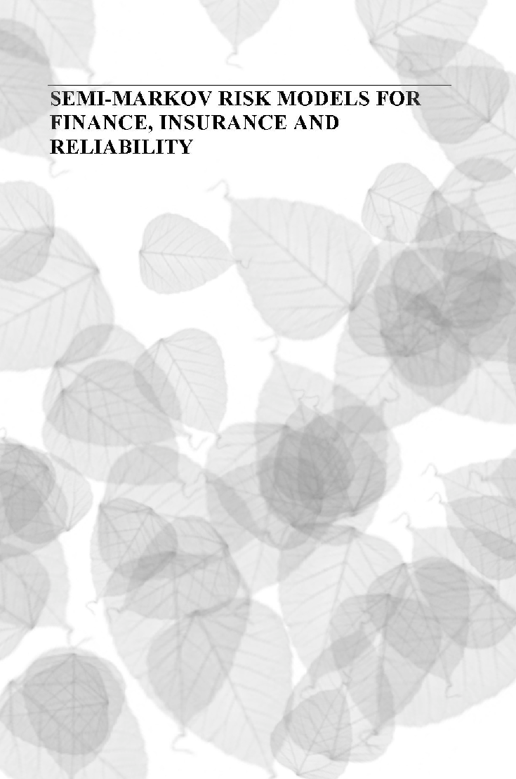 Semi-Markov Risk Models For Finance, Insurance And Reliability - Page 1
