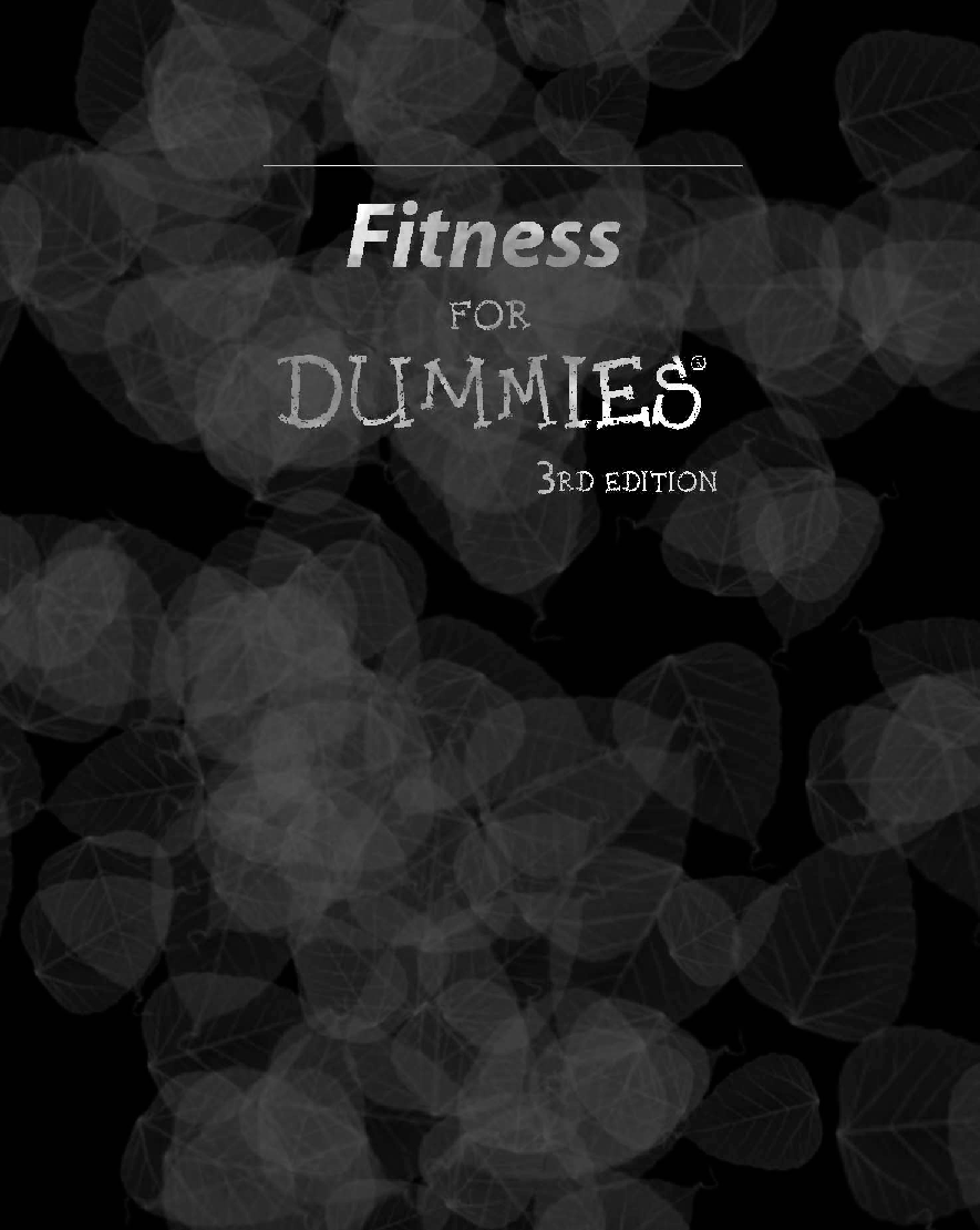 Fitness For Dummies 3rd Edition - Page 1