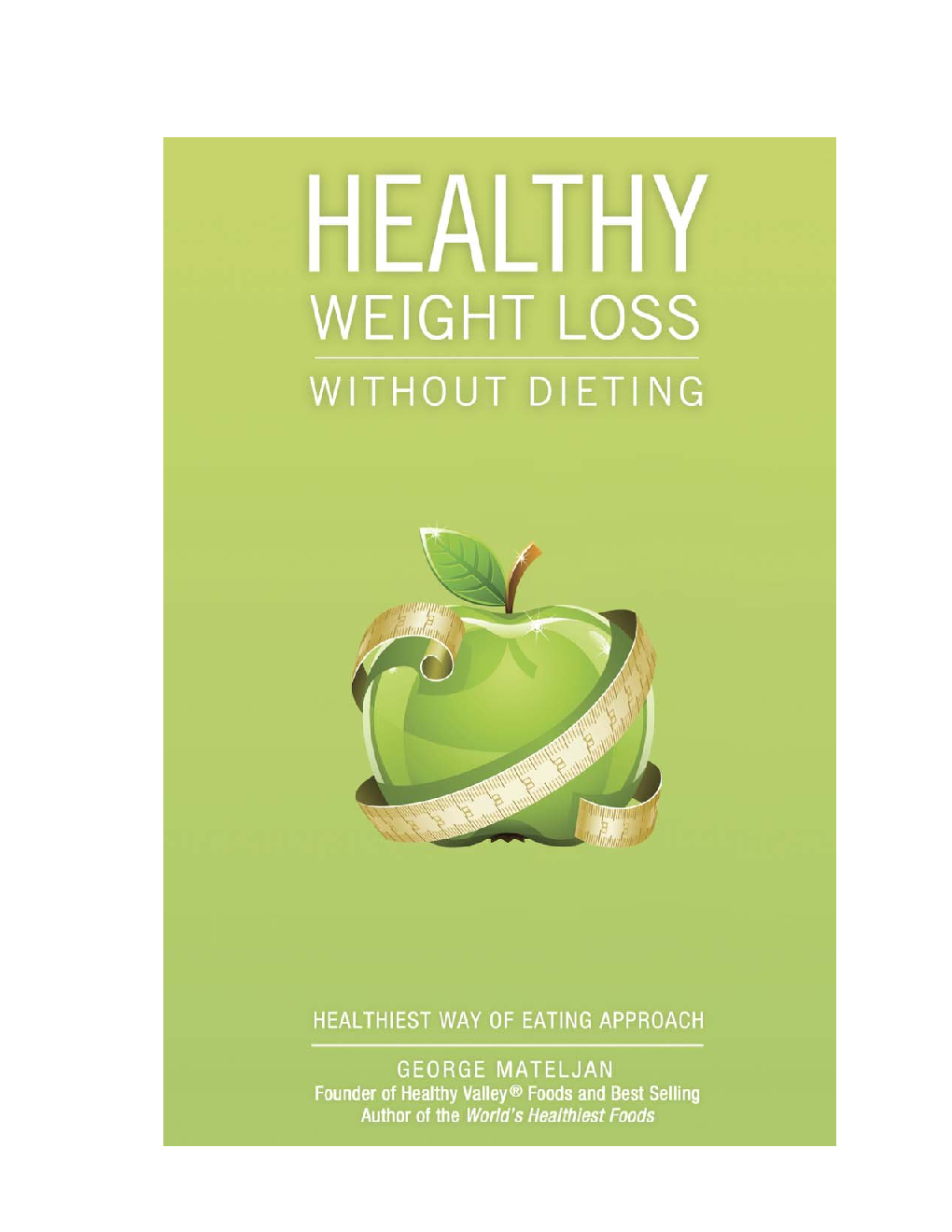 Healthy Weight Loss Without Dieting - Page 1