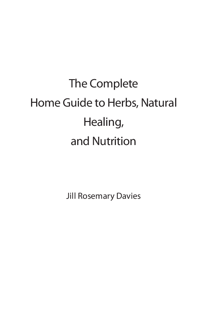 The Complete Home Guide To Herbs Natural Healing And Nutrition - Page 2