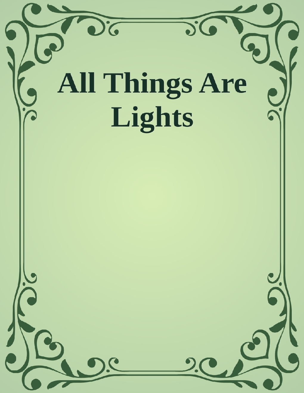 All Things Are Lights - Page 1