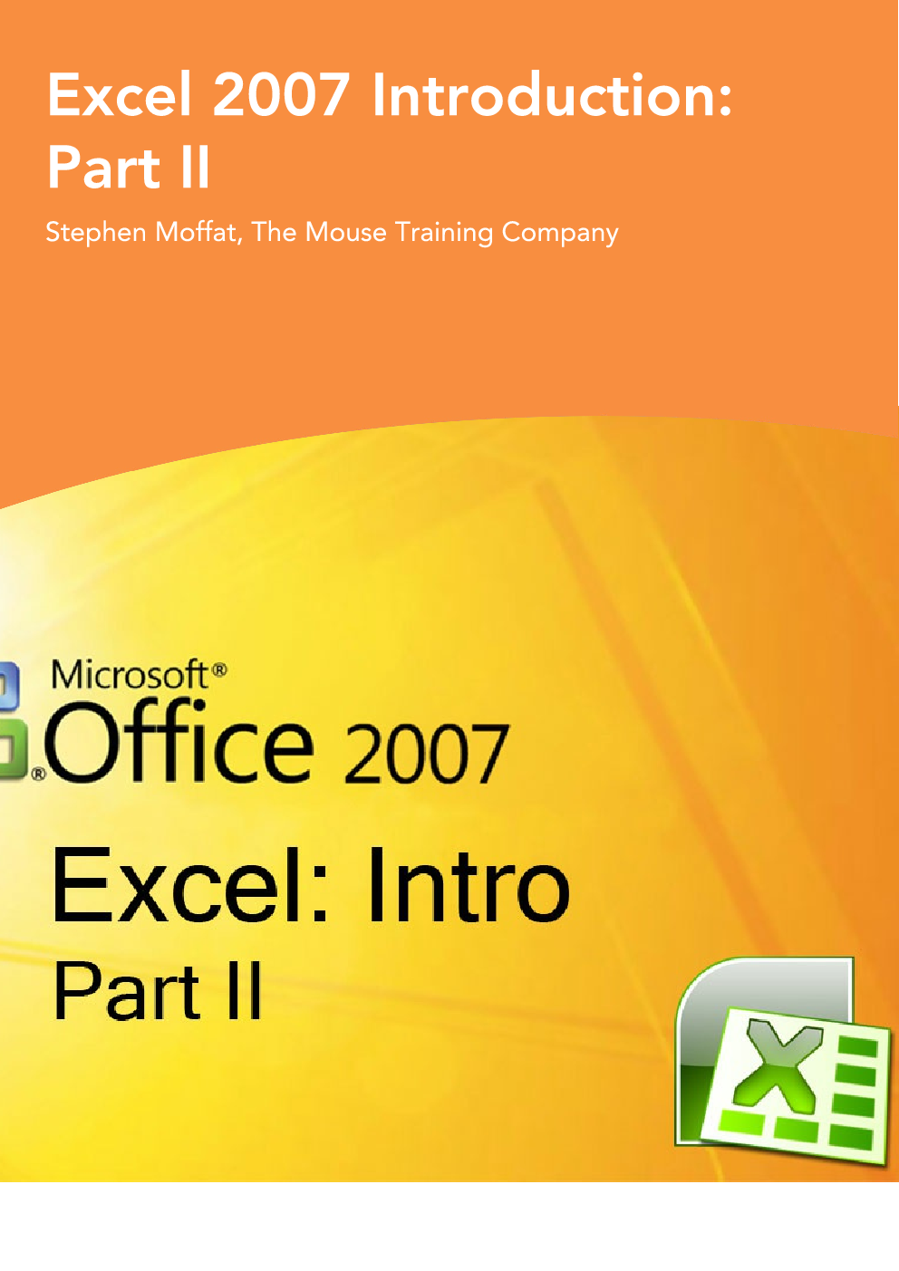 Excel 2007 Introduction Part-II - Page 1