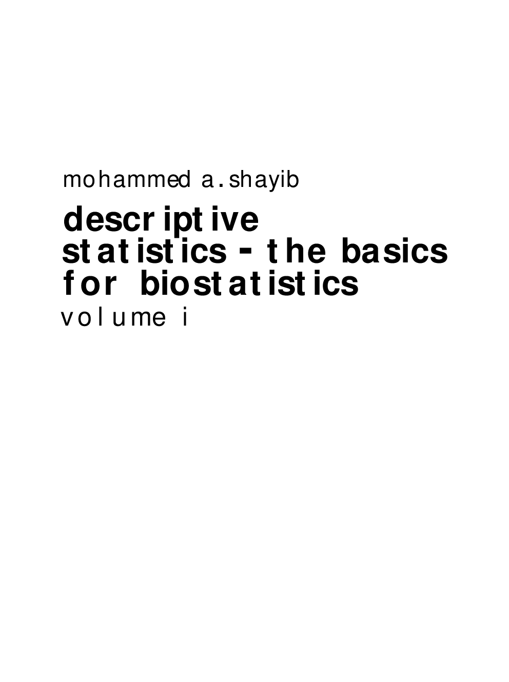 Descriptive Statistics The Basics For Biostatistics - Page 2