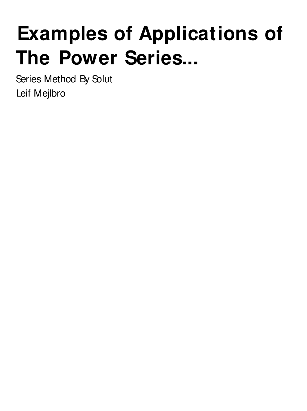 Examples Of Applications Of The Power Series - Page 1