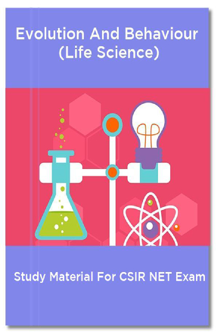 Evolution And Behaviour  (Life Science) Study Material For CSIR NET Exam - Page 1