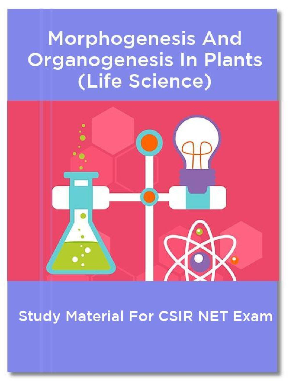 Morphogenesis And Organogenesis In Plants (Life Science) Study Material For CSIR NET Exam - Page 1