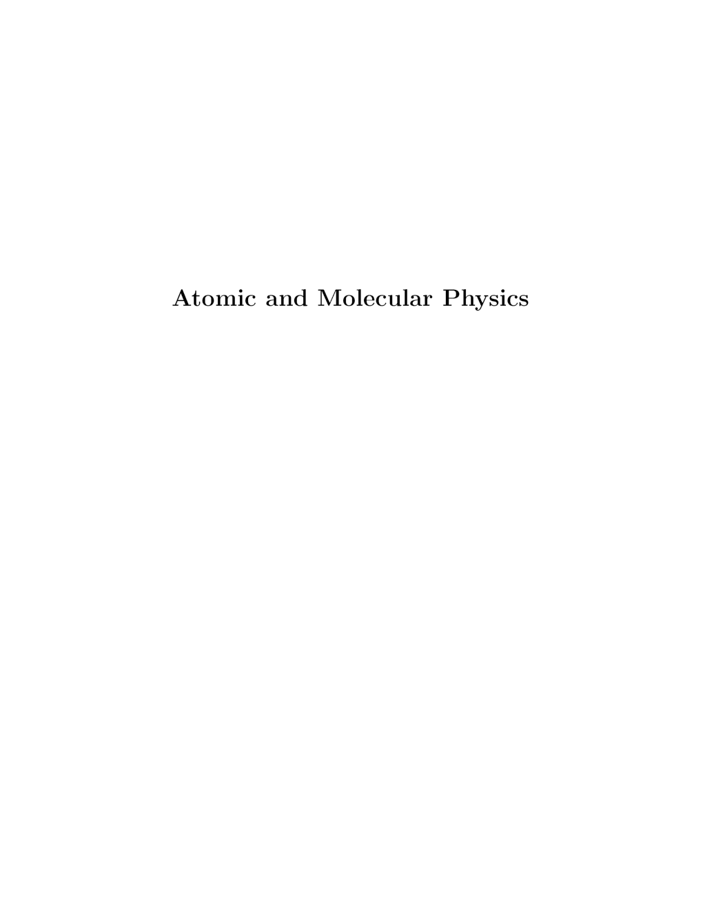 Atomic & Molecular Physics (Physical Science) Study Material For CSIR NET Exam - Page 2